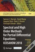 Spectral And High Order Methods For Partial Differential Equations Icosahom 2018