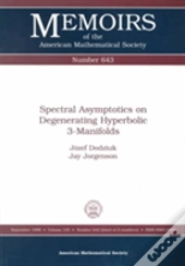 Spectral Asymptotics On Degenerating Hyperbolic 3-Manifolds