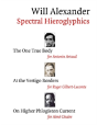 Spectral Hieroglyphics: The One True Body, At The Vertigo Borders, On Higher Phlogiston Current - Preview
