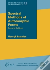 Spectral Methods Of Automorphic Forms