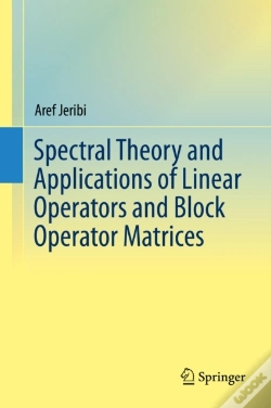 Capa do artigo Spectral Theory And Applications Of Linear Operators And Block Operator Matrices