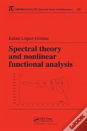 Spectral Theory And Nonlinear Functional Analysis