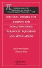 Spectral Theory For Random And Nonautonomous Parabolic Equations And Applications - Preview