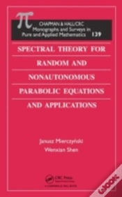 Capa do artigo Spectral Theory For Random And Nonautonomous Parabolic Equations And Applications