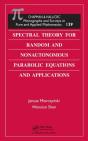 Spectral Theory For Random And Nonautonomous Parabolic Equations And Applications - Preview