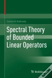Capa do artigo Spectral Theory Of Bounded Linear Operators
