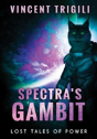 Spectra'S Gambit - Preview