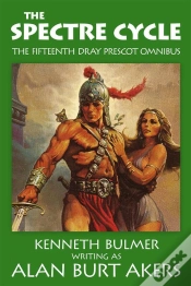 Capa do artigo Spectre Cycle [The Fifteenth Dray Prescot Omnibus]