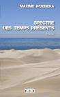 Spectre Des Temps Présents - Preview