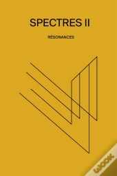 Spectres Ii Resonances