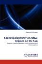 Spectropolarimetry Of Active Regions On The Sun - Preview