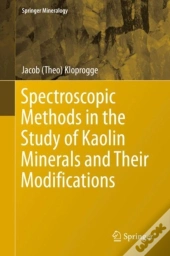 Spectroscopic Methods In The Study Of Kaolin Minerals And Their Modifications