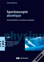 Spectroscopie Atomique ; Instrumentation Et Structures Atomiques