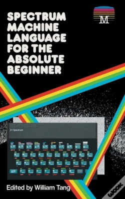 Capa do artigo Spectrum Machine Language For The Absolute Beginner