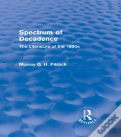 Capa do artigo Spectrum Of Decadence (Routledge Revivals)