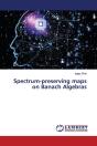 Spectrum-Preserving Maps On Banach Algeb - Preview