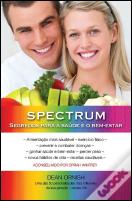 Spectrum - Segredos para a Saúde e o Bem-estar