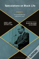 Speculations On Black Life