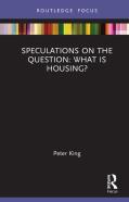 Speculations On The Question: What Is Housing?