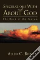Speculations With And About God