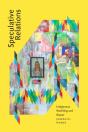 Speculative Relations - Preview