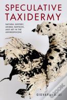 Speculative Taxidermy