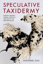 Speculative Taxidermy - Preview