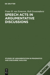 Speech Acts In Argumentative Discussions