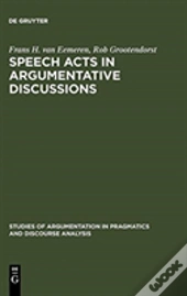 Speech Acts In Argumentative Discussions