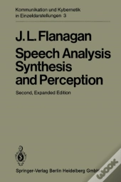 Speech Analysis Synthesis And Perception