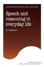 Speech And Reasoning In Everyday Life - Preview
