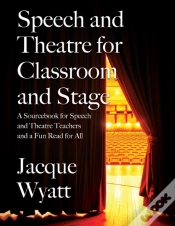 Capa do artigo Speech And Theatre For The Classroom And The Stage