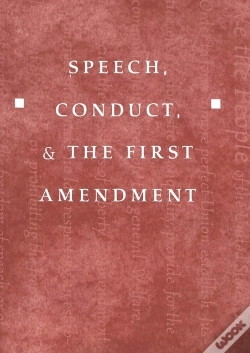 Capa do artigo Speech, Conduct, And The First Amendment