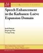 Speech Enhancement In The Karhunen-Loeve Expansion Domain - Preview