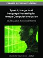 Speech, Image, And Language Processing For Human Computer Interaction - Preview