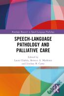 Speech-Language Pathology And Palliative Care