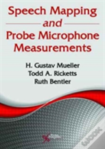 Speech Mapping And Probe Microphone Measurements