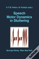 Speech Motor Dynamics In Stuttering