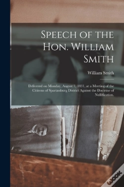 Capa do artigo Speech Of The Hon. William Smith: Delive