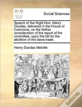 Speech Of The Right Hon. Henry Dundas, D