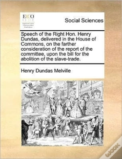 Capa do artigo Speech Of The Right Hon. Henry Dundas, D