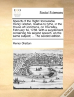 Capa do artigo Speech Of The Right Honourable Henry Gra