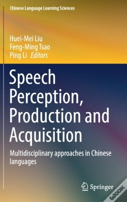 Capa do artigo Speech Perception, Production And Acquisition