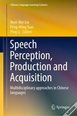 Capa do artigo Speech Perception, Production And Acquisition