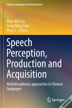 Capa do artigo Speech Perception, Production And Acquisition