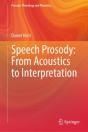 Speech Prosody: From Acoustics To Interpretation - Preview