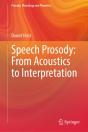 Speech Prosody: From Acoustics To Interpretation - Preview
