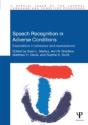Speech Recognition In Adverse Conditions - Preview