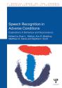 Speech Recognition In Adverse Conditions - Preview