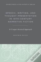 Speech, Writing, And Thought Presentation In 19th-Century Narrative Fiction